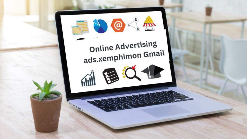 Online Advertising ads.xemphimon Gmail